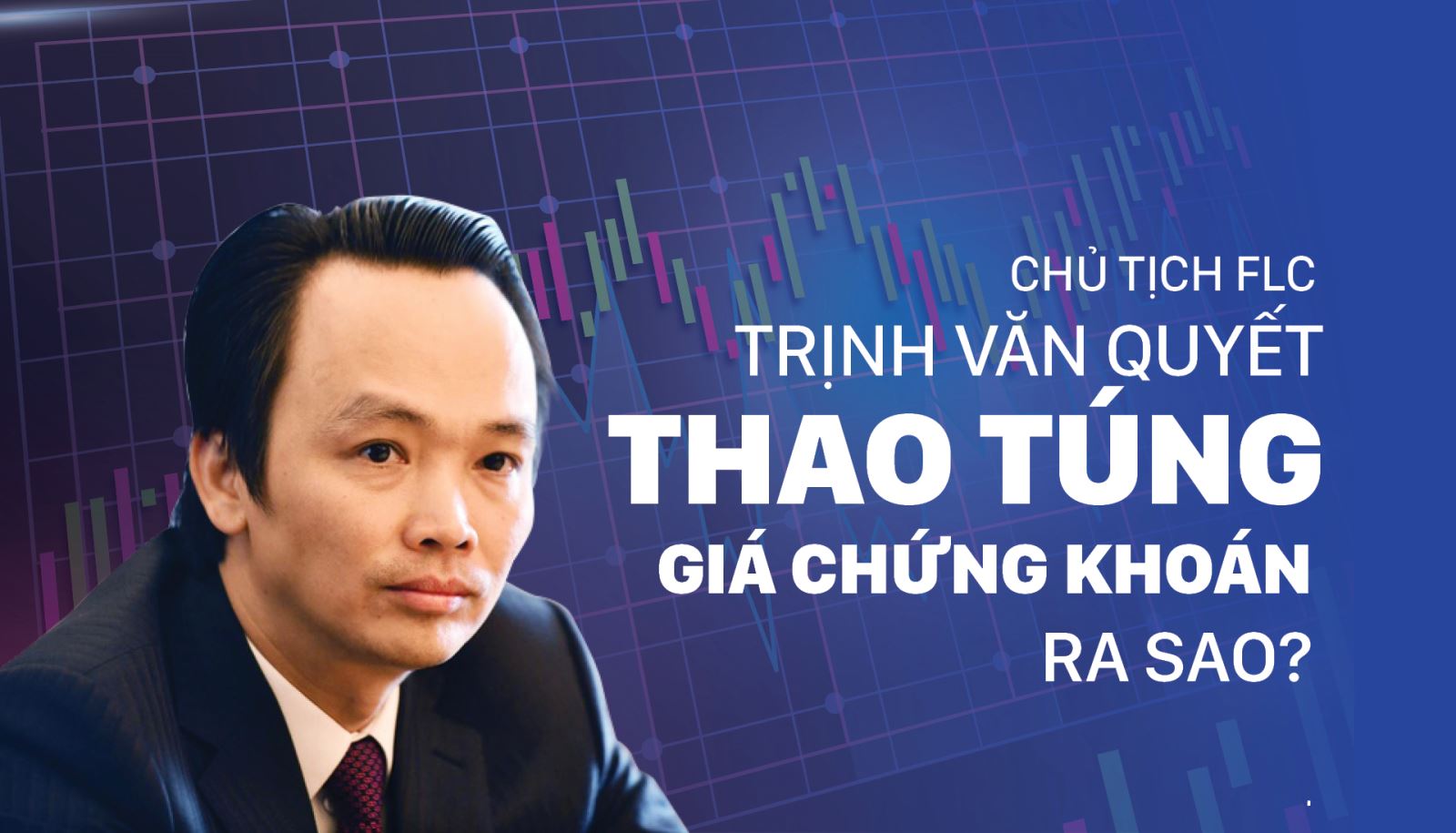 Luật sư Hà Nội nỗ lực bào chữa Vụ án Thao túng thị trường chứng khoán tại Tập đoàn FLC